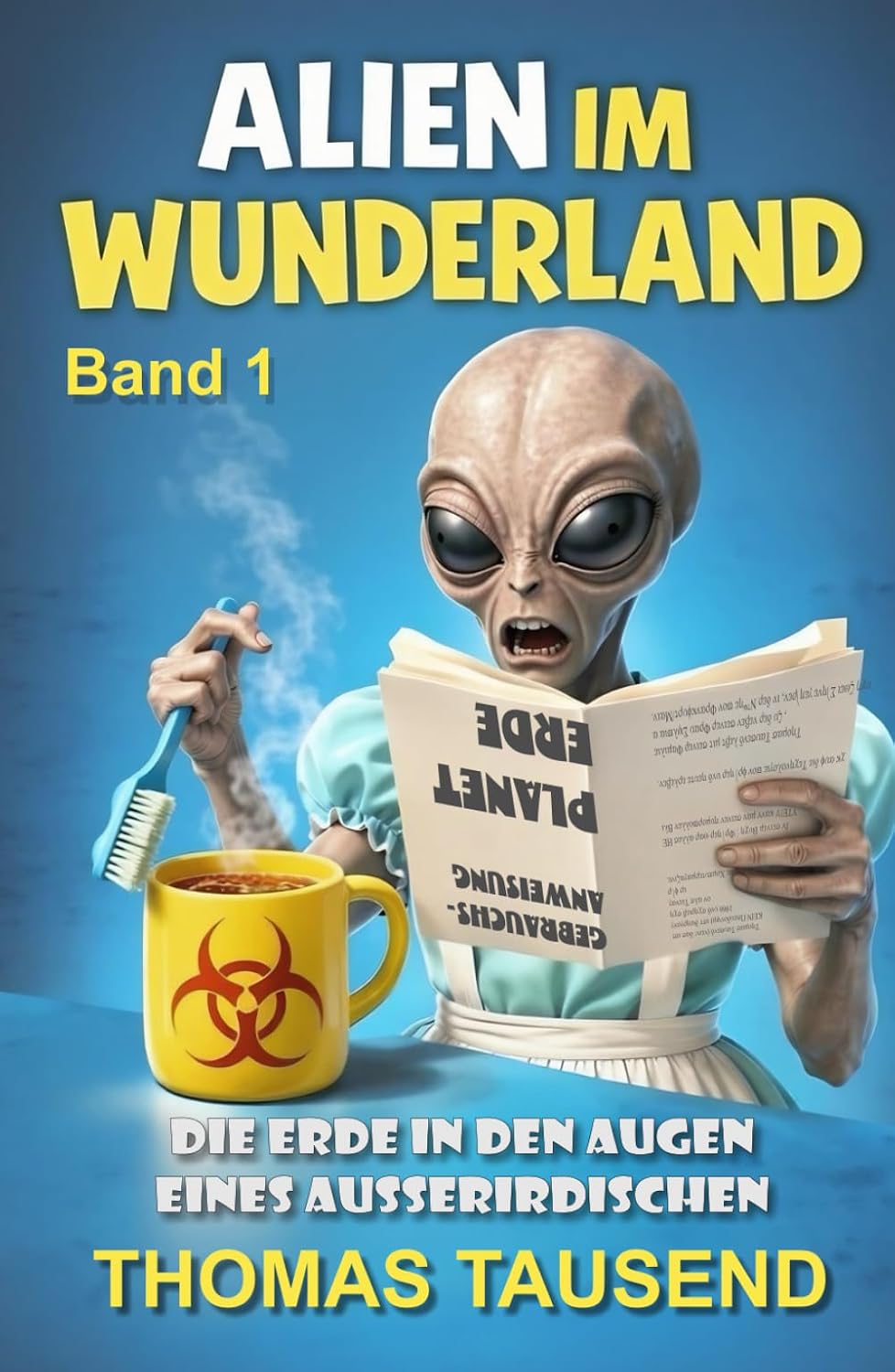 Buchcover: Alien im Wunderland von Thomas Tausend